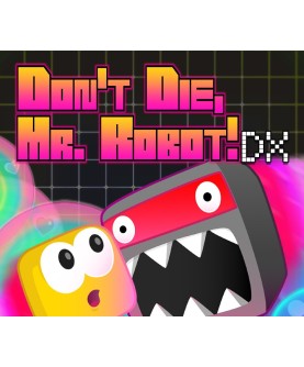 Don t Die, Mr. Robot! DX Steam Key GLOBAL